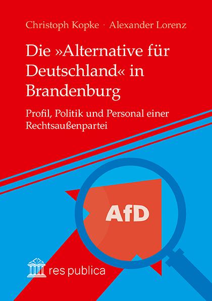 Cover-Bild Die »Alternative für Deutschland« in Brandenburg