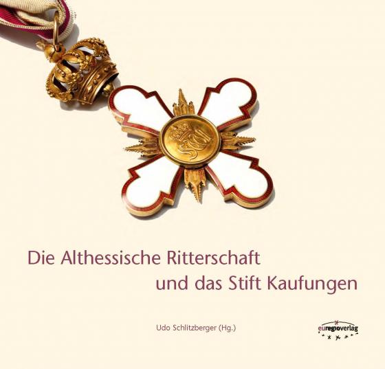 Cover-Bild Die Althessische Ritterschaft und das Stift Kaufungen