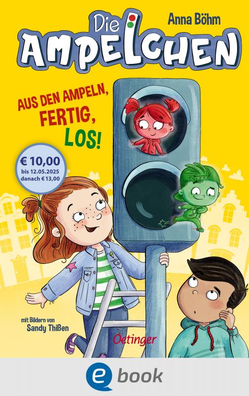 Cover-Bild Die Ampelchen 1. Aus den Ampeln, fertig, los!