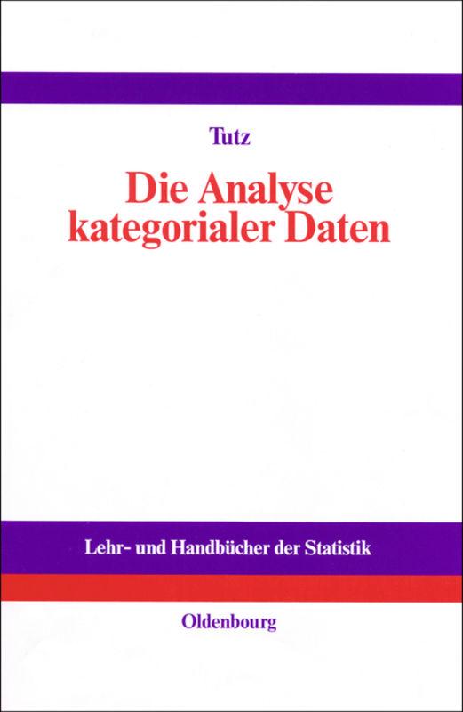 Cover-Bild Die Analyse kategorialer Daten