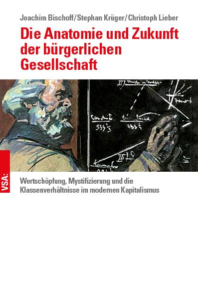 Cover-Bild Die Anatomie und Zukunft der bürgerlichen Gesellschaft