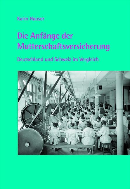 Cover-Bild Die Anfänge der Mutterschaftsversicherung