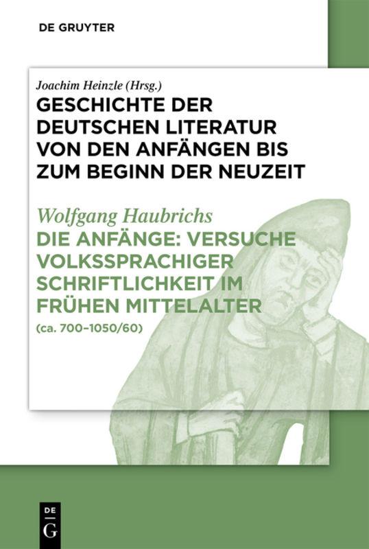 Cover-Bild Die Anfänge: Versuche volkssprachiger Schriftlichkeit im frühen Mittelalter