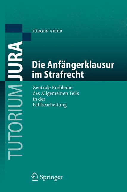 Cover-Bild Die Anfängerklausur im Strafrecht