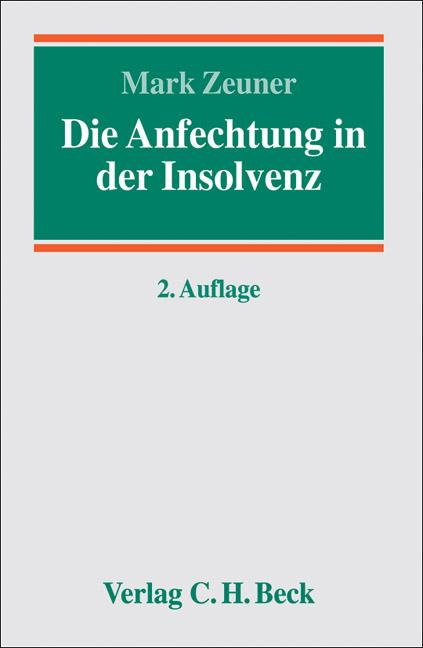 Cover-Bild Die Anfechtung in der Insolvenz