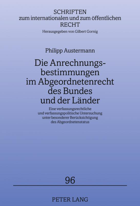 Cover-Bild Die Anrechnungsbestimmungen im Abgeordnetenrecht des Bundes und der Länder