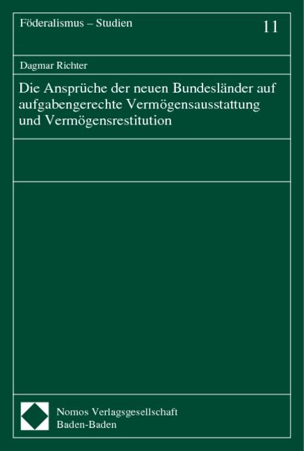 Cover-Bild Die Ansprüche der neuen Bundesländer auf aufgabengerechte Vermögensausstattung und Vermögensrestitution