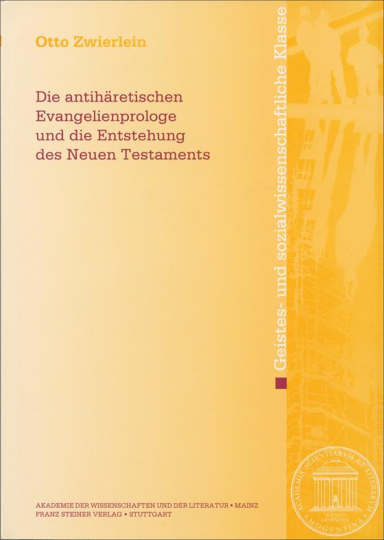 Cover-Bild Die antihäretischen Evangelienprologe und die Entstehung des Neuen Testaments