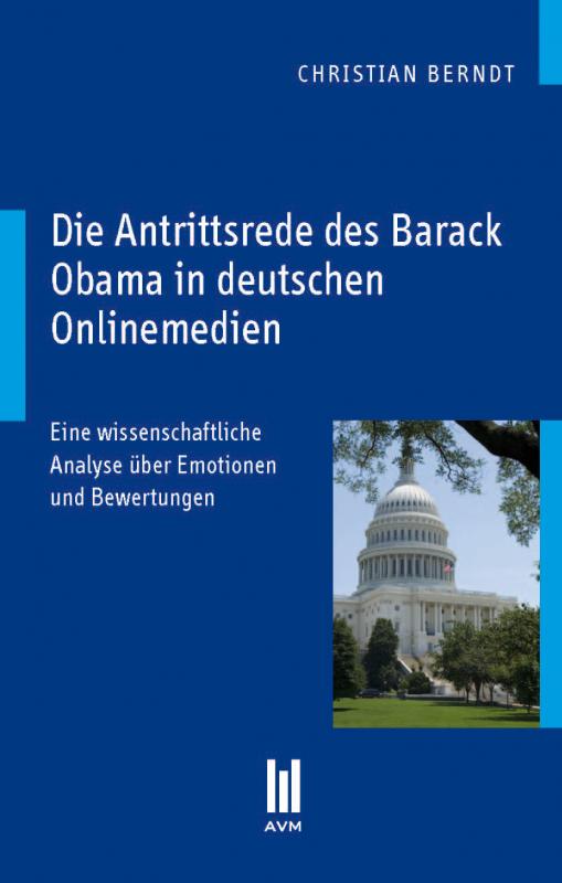 Cover-Bild Die Antrittsrede des Barack Obama in deutschen Onlinemedien