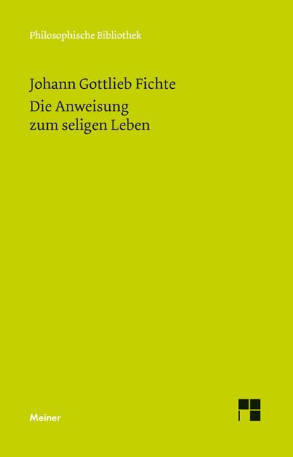 Cover-Bild Die Anweisung zum seligen Leben oder auch die Religionslehre