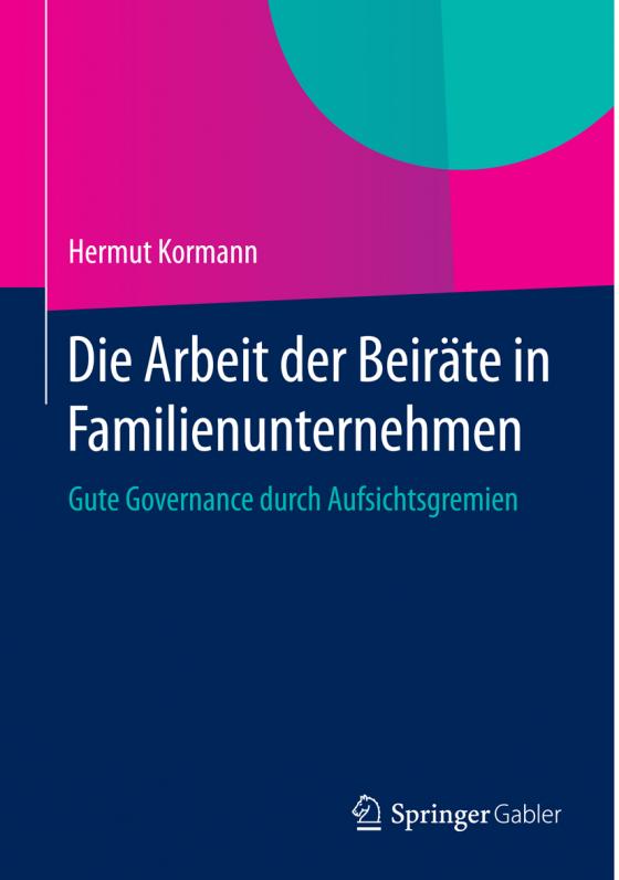 Cover-Bild Die Arbeit der Beiräte in Familienunternehmen