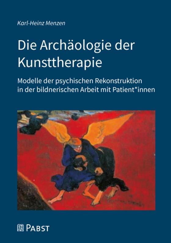 Cover-Bild Die Archäologie der Kunsttherapie