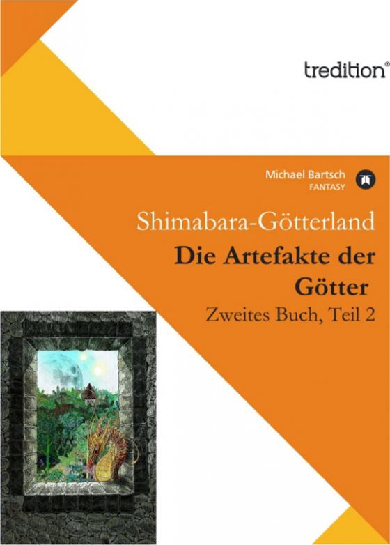 Cover-Bild Die Artefakte der Götter, Zweites Buch, Teil 2