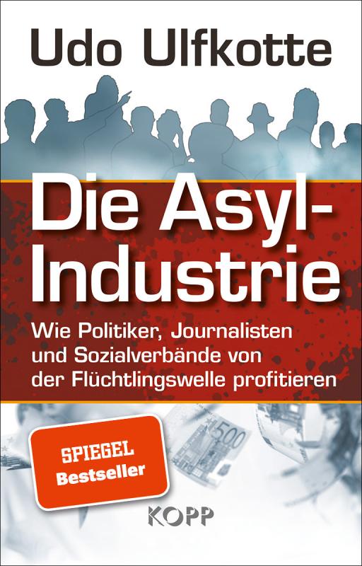 Cover-Bild Die Asyl-Industrie