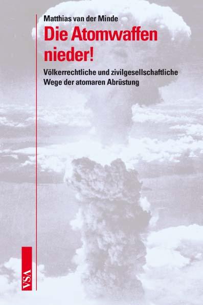 Cover-Bild Die Atomwaffen nieder!