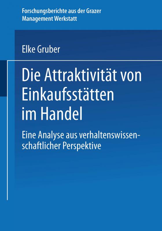 Cover-Bild Die Attraktivität von Einkaufsstätten im Handel