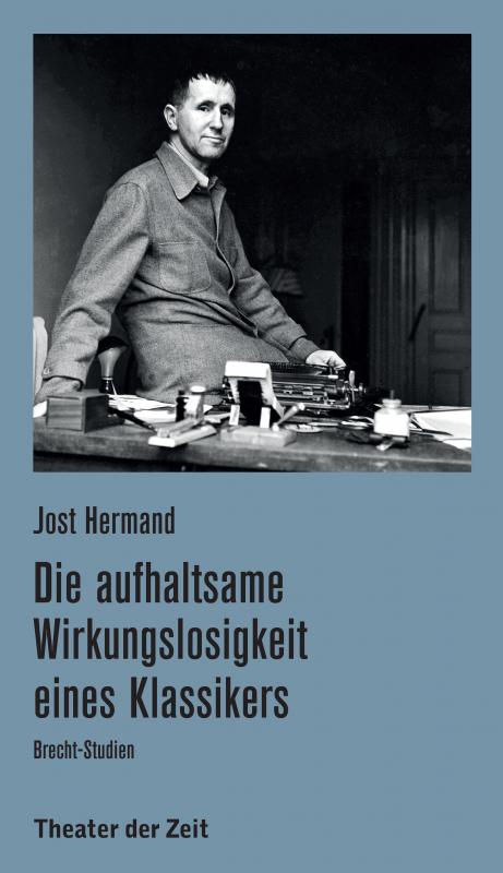 Cover-Bild Die aufhaltsame Wirkungslosigkeit eines Klassikers