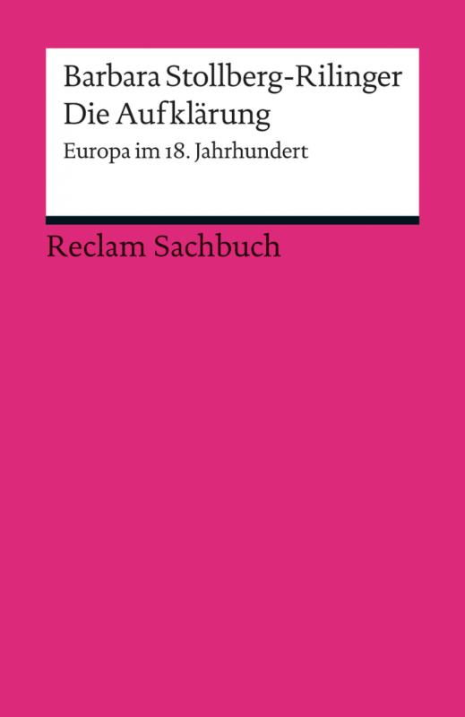 Cover-Bild Die Aufklärung. Europa im 18. Jahrhundert