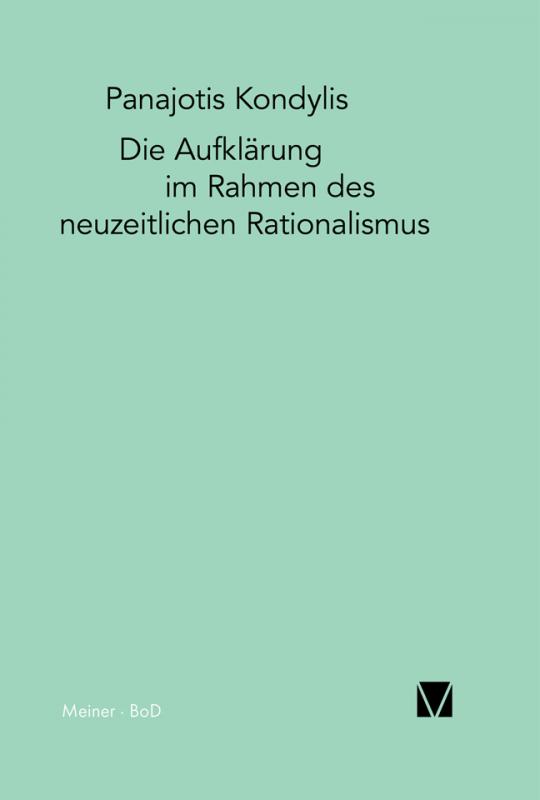 Cover-Bild Die Aufklärung im Rahmen des neuzeitlichen Rationalismus