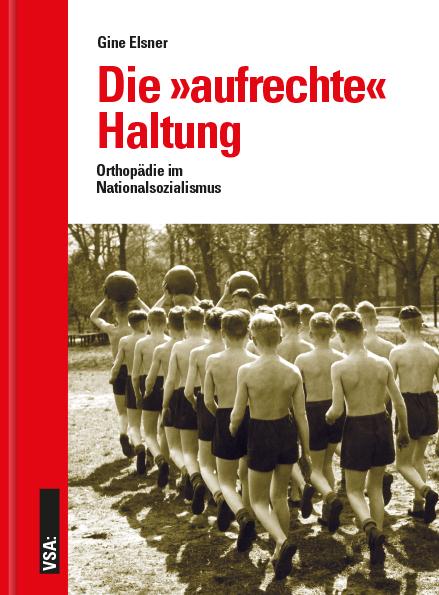 Cover-Bild Die »aufrechte« Haltung