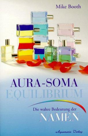 Cover-Bild Die Aura-Soma Equilibrium Flaschen