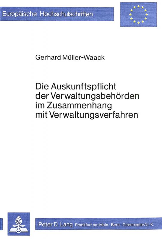 Cover-Bild Die Auskunftspflicht der Verwaltungsbehörden im Zusammenhang mit Verwaltungverfahren