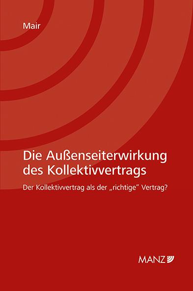 Cover-Bild Die Außenseiterwirkung des Kollektivvertrags