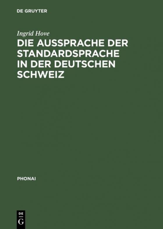 Cover-Bild Die Aussprache der Standardsprache in der deutschen Schweiz