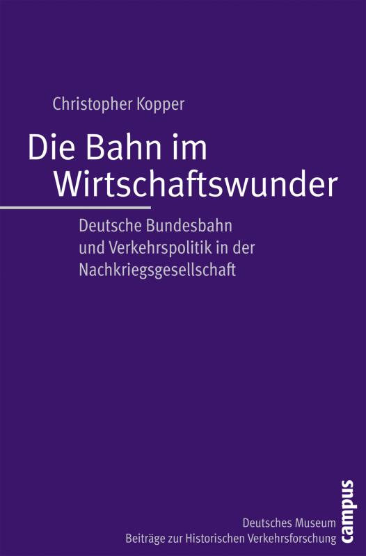 Cover-Bild Die Bahn im Wirtschaftswunder