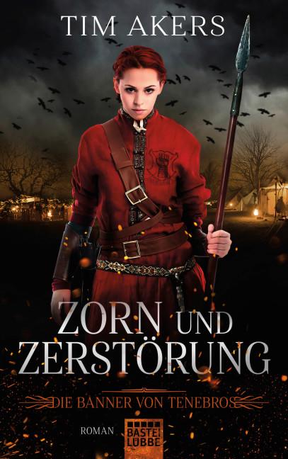 Cover-Bild Die Banner von Tenebros - Zorn und Zerstörung