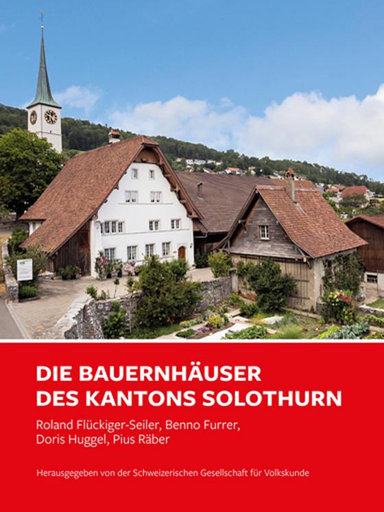 Cover-Bild Die Bauernhäuser des Kantons Solothurn