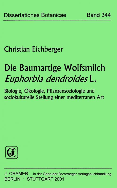 Cover-Bild Die Baumartige Wolfsmilch Euphorbia dendroides L.