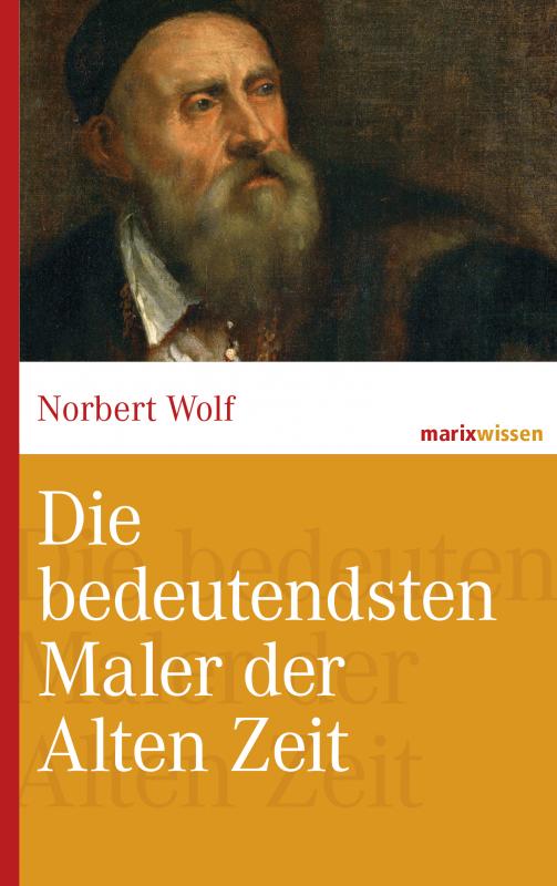Cover-Bild Die bedeutendsten Maler der Alten Zeit