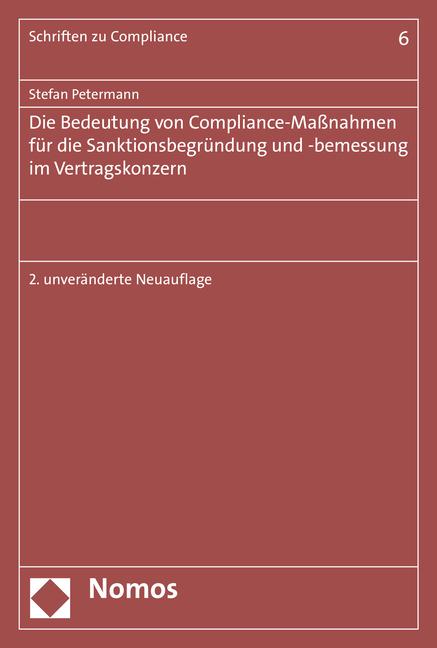 Cover-Bild Die Bedeutung von Compliance-Maßnahmen für die Sanktionsbegründung und -bemessung im Vertragskonzern
