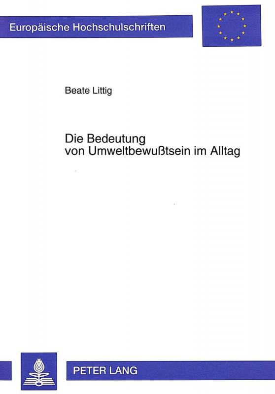 Cover-Bild Die Bedeutung von Umweltbewußtsein im Alltag