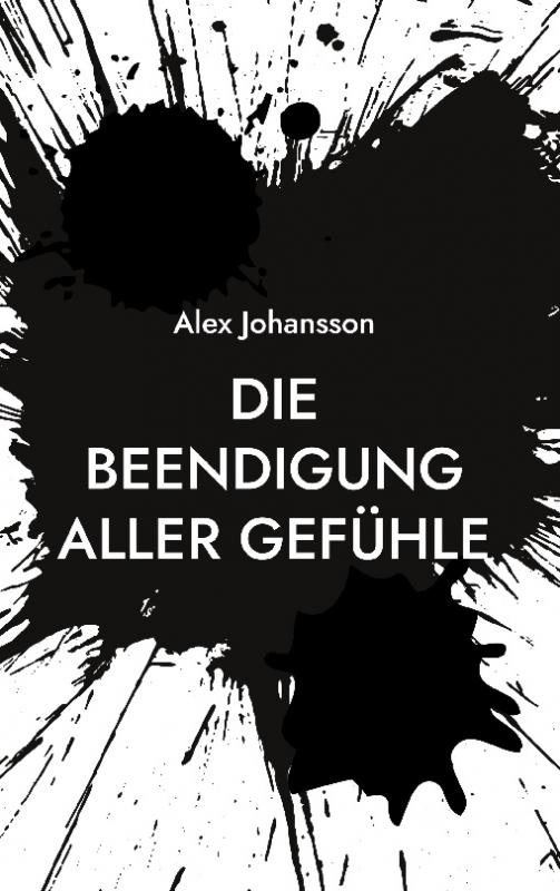 Cover-Bild Die Beendigung aller Gefühle