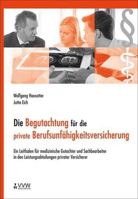 Cover-Bild Die Begutachtung für die private Berufsunfähigkeitsversicherung