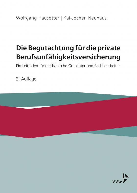 Cover-Bild Die Begutachtung für die private Berufsunfähigkeitsversicherung