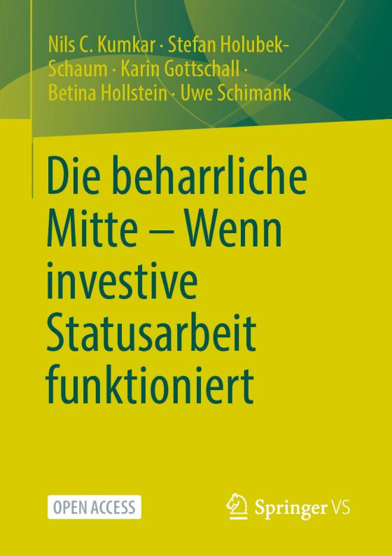 Cover-Bild Die beharrliche Mitte – Wenn investive Statusarbeit funktioniert