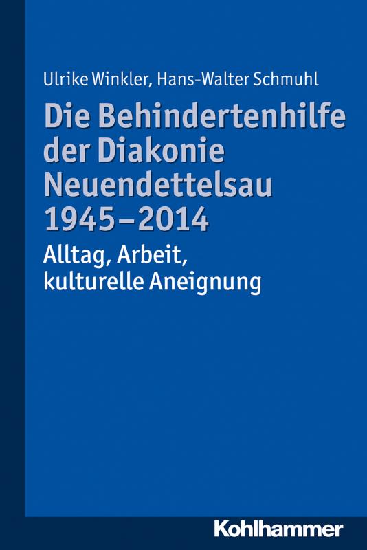 Cover-Bild Die Behindertenhilfe der Diakonie Neuendettelsau 1945-2014