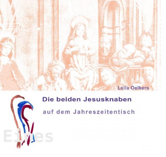 Cover-Bild Die beiden Jesusknaben auf dem Jahreszeitentisch