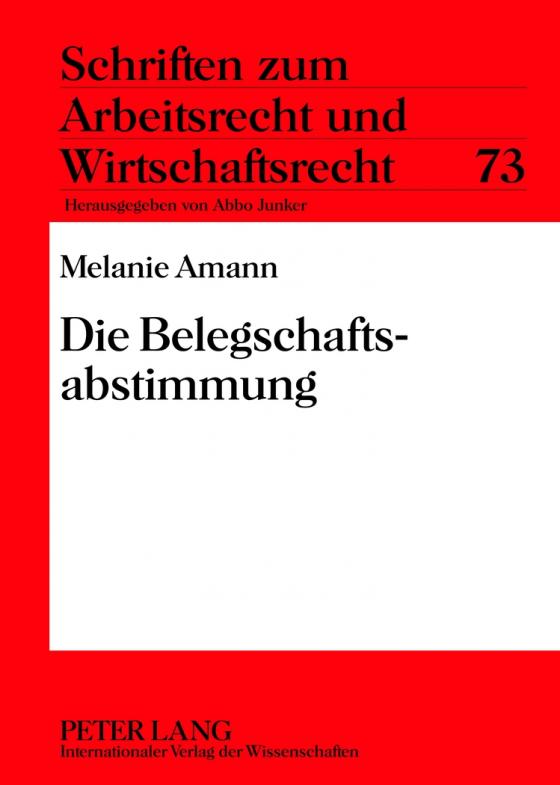 Cover-Bild Die Belegschaftsabstimmung