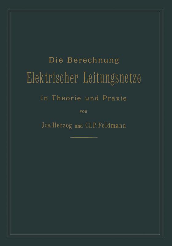 Cover-Bild Die Berechnung elektrischer Leitungsnetze in Theorie und Praxis