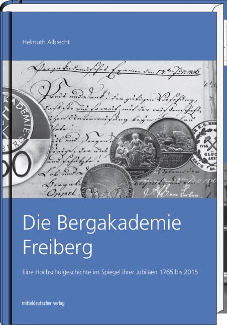 Cover-Bild Die Bergakademie Freiberg