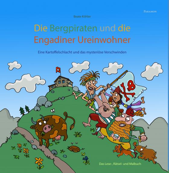 Cover-Bild Die Bergpiraten und die Engadiner Ureinwohner