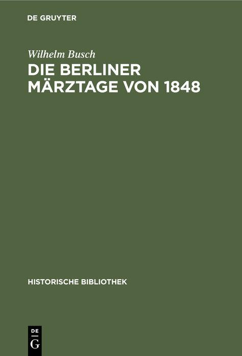 Cover-Bild Die Berliner Märztage von 1848