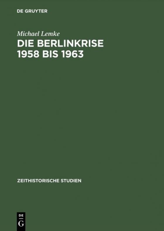 Cover-Bild Die Berlinkrise 1958 bis 1963