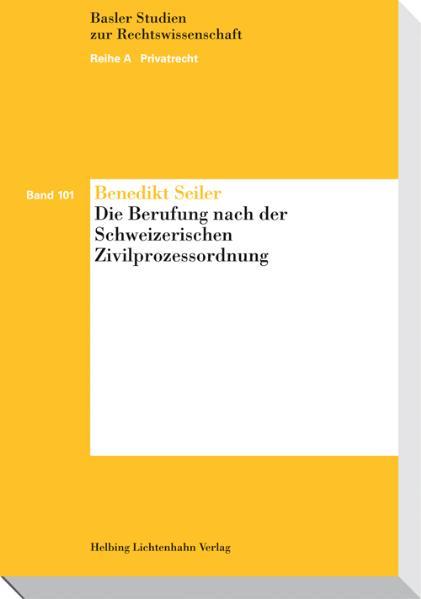 Cover-Bild Die Berufung nach der Schweizerischen Zivilprozessordnung