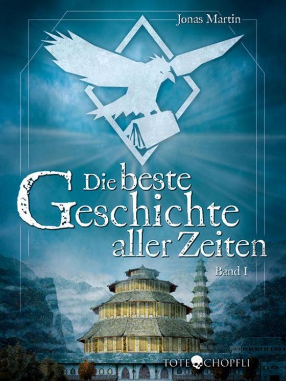 Cover-Bild Die beste Geschichte aller Zeiten (Hardcover)