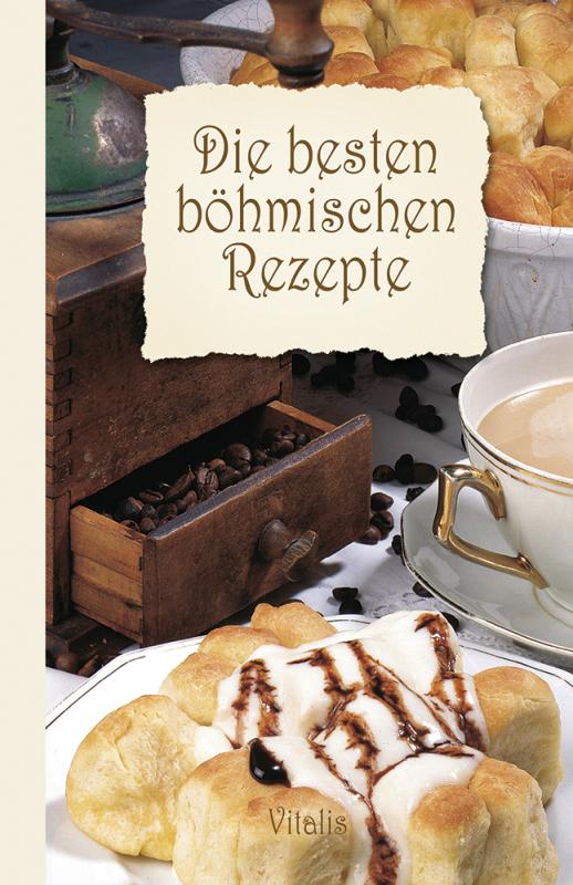 Cover-Bild Die besten böhmischen Rezepte